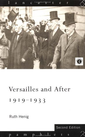 Versailles and After: 1919-1933 (Lancaster Pamphlets) under Treaties in The Books Store