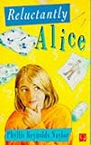 Reluctantly Alice