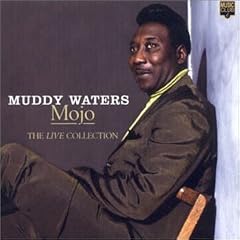 Mojo: The Best of Muddy Waters Live!, 1971-1976