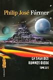 La saga des hommes dieux : Tome 2, Le monde Lavalite , Plus fort que le feu , La rage d Orc le Rouge