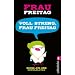 Voll streng, Frau Freitag!: Neues aus dem Schulalltag