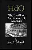 The Buddhist Architecture of Gandhara (Handbook of Oriental Studies/Handbuch Der Orientalistik)