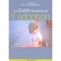 Le Guide marabout de l'adoption