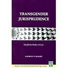 Transgender Jurisprudence by  Andrew Sharpe and Andrew Sharpe