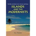 Islands And the Modernists: The Allure of Isolation in Art, Literature And Science book cover