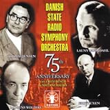 Danish State Radio Symphony Orchestra - 75th Anniversary