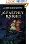 An Earthly Knight