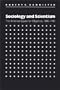 Sociology and Scientism: The American Quest for Objectivity, 1880-1940