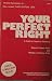 Your perfect right: A guide to assertive behavior
