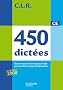 CLR 450 dict�es CE - Livre de l'�l�ve - Ed.2010