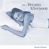 For a Dreamy Afternoon