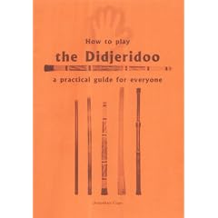 How to Play the Didjeridoo: A Practical Guide for Everyone