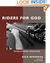 Riders for God: THE STORY OF A CHRISTIAN MOTORCYCLE GANG