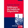Einf�hrung in das Studium der Zeitgeschichte (Uni-Taschenb�cher M)