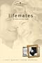 Lifemates: A Lover's Guide for a Lifetime Relationship