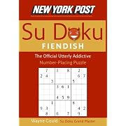 New York Post Fiendish Sudoku: The Official Utterly Addictive Number-Placing Puzzle