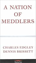 A Nation Of Meddlers