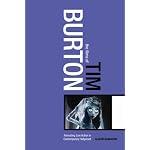 The Films of Tim Burton: Animating Live Action in Contemporary Hollywood book cover