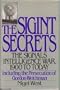 The Sigint Secrets: The Signals Intelligence War, 1900 to Today--Including the Persecution of Gordon Welchman