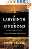 A Labyrinth of Kingdoms: 10,000 Miles through Islamic Africa