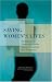 Books : Saving Women's Lives: Strategies for Improving Breast Cancer Detection and Diagnosis