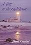 A Year at the Lighthouse