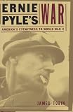 ERNIE PYLES WAR (Modern War Studies)