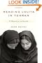 Reading Lolita in Tehran: A Memoir in Books