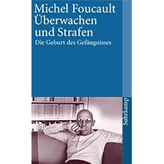 �berwachen und Strafen: Die Geburt des Gef�ngnisses (suhrkamp taschenbuch)