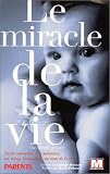Revue Éditions Montparnasse  / Le Miracle de la vie