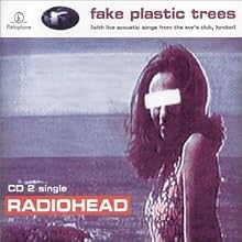 Fake Plastic Trees