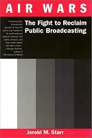 Air Wars: The Fight to Reclaim Public Broadcasting