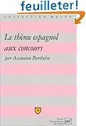 Le Th�me espagnol aux concours