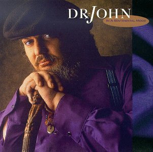 Dr. John - In a Sentimental Mood - Zortam Music