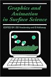 Graphics and Animation in Surface Science