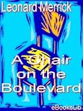 A Chair on the Boulevard