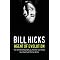 Bill Hicks CDs Books DVD