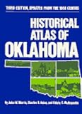 Historical Atlas of Oklahoma John Wesley Morris, Charles Robert Goins