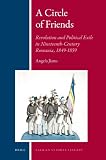 A circle of friends : political exile and the creation of modern Romania, 1840-1859