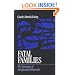 Fatal Families: The Dynamics of Intrafamilial Homicide