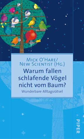 Produkt-Bild: Warum fallen schlafende V&ouml;gel nicht vom Baum?: Wunderbare Alltagsr&auml;tsel