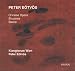 Peter E&ouml;tv&ouml;s: Chinese Opera; Shadows; Steine