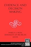 Evidence and decision making