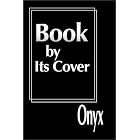 Book by Its Cover by  Onyx