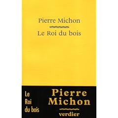 Le roi du bois