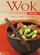 Wok Cooking Made Easy: Delicious Meals in Minutes (Learn to Cook Series)