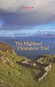 The Highland Clearances Trail