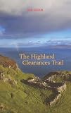 The Highland Clearances Trail