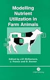 Modelling Nutrient Utilization in Farm Animals