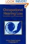 Occupational Hearing Loss (Occupational Safety and Health)